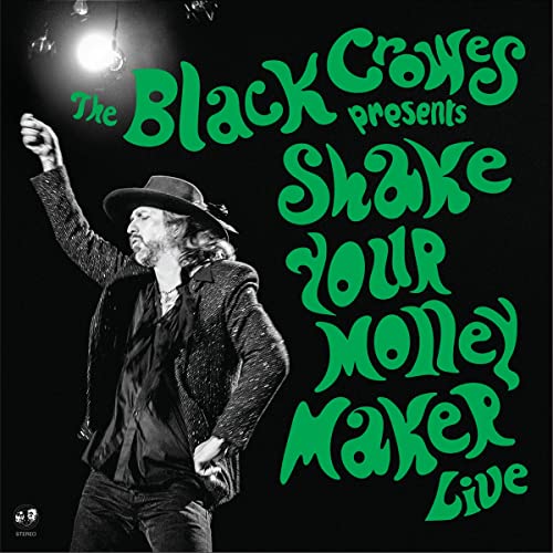 THE BLACK CROWES - SHAKE YOUR MONEY MAKER (LIVE) (VINYL) on Sale