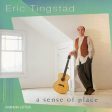 TINGSTAD, ERIC - SENSE OF PLACE Online Sale